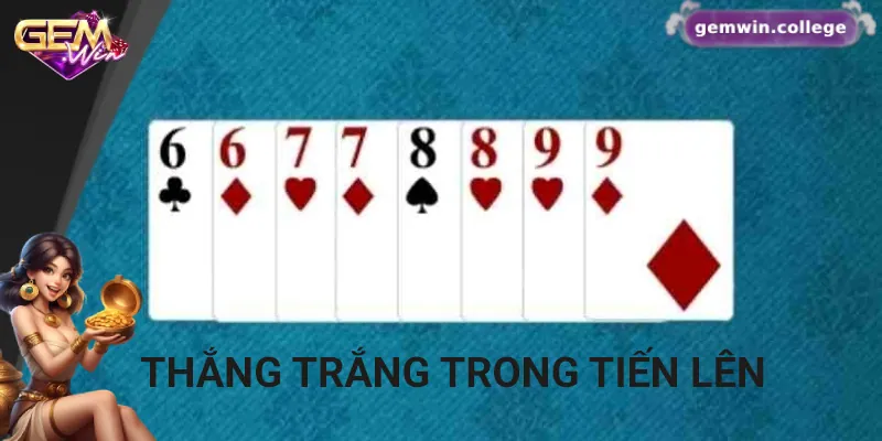 Hướng Dẫn Từ A Đến Z Cách Chơi Tiến Lên Miền Bắc Cho Tân Thủ Khi xảy ra thắng trắng, ván chơi kết thúc ngay lập tức