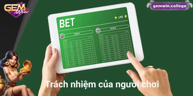 Những Điều Cần Biết Về Chính Sách Miễn Trách Nhiệm Gemwin Người chơi cần thực hiện trách nhiệm của mình khi tham gia cá cược