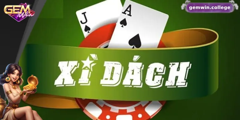 Cách Chơi Xì Dách Và Đặt Cược Hiệu Quả Trên Gemwin Tổng quan về cược trong bài xì dách